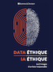 Data Éthique / IA Éthique : les deux visages d'un futur responsable